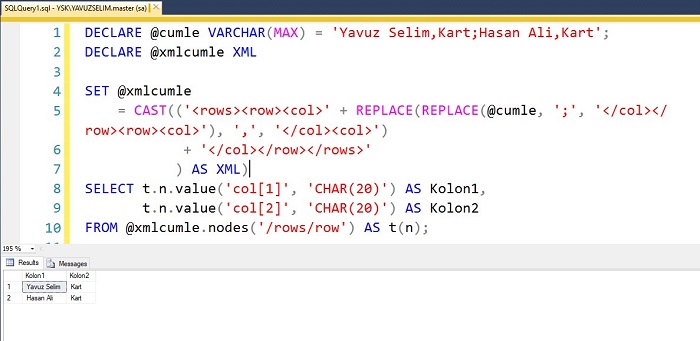 SQL Server’da Noktalı Virgülle Ayrılmış Cümleyi Kolonlara Ayırmak
