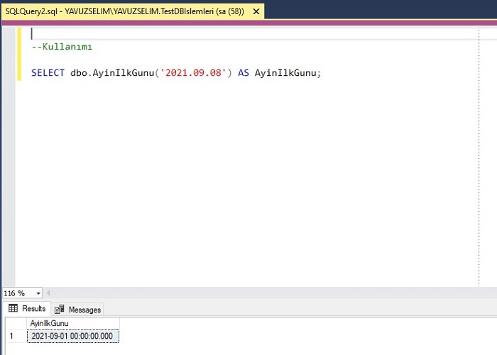 SQL Server'da Ayın İlk Gününü Getiren Fonksiyon