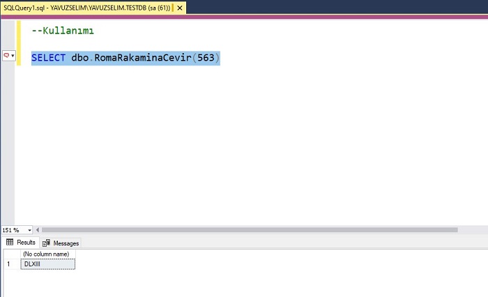 SQL Server’da Sayıyı Roma Rakamına Çeviren Fonksiyon