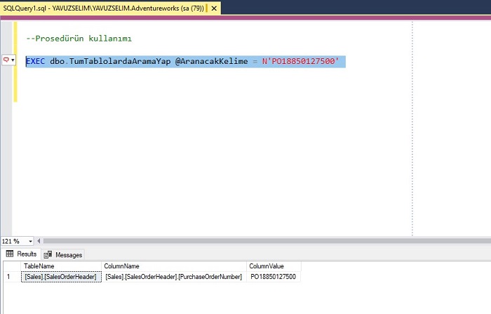 SQL Server'da Veritabanının Tüm Tabloları ve Tüm Sütunlarında Arama Yapan Prosedür